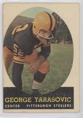 1958 Topps - [Base] #37 - George Tarasovic [Good to VG‑EX]