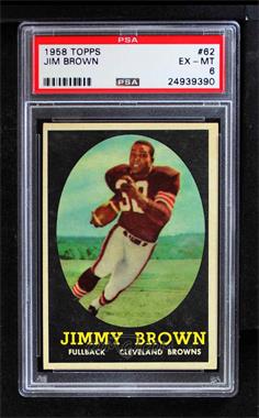 1958 Topps - [Base] #62 - Jim Brown [PSA 6 EX‑MT]