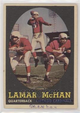 1958 Topps - [Base] #68 - Lamar McHan [Poor to Fair]