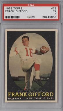 1958 Topps - [Base] #73 - Frank Gifford [PSA 5 EX]