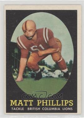 1958 Topps CFL - [Base] #68 - Matt Phllips [Good to VG‑EX]