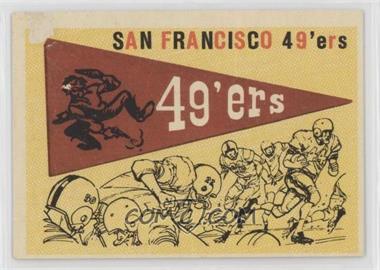 1959 Topps - [Base] #111 - San Francisco 49ers Team [Poor to Fair]