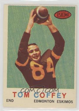 1959 Topps CFL - [Base] #45 - Tom Coffey