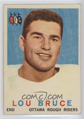 1959 Topps CFL - [Base] #53 - Lou Bruce [Good to VG‑EX]