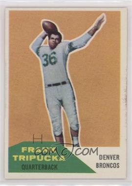 1960 Fleer - [Base] #26 - Frank Tripucka