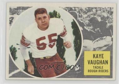 1960 Topps CFL - [Base] #68 - Kaye Vaughan [Good to VG‑EX]
