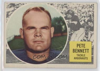 1960 Topps CFL - [Base] #69 - Pete Bennett [Good to VG‑EX]