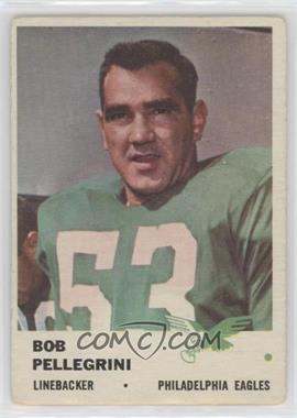 1961 Fleer - [Base] #57 - Bob Pellegrini