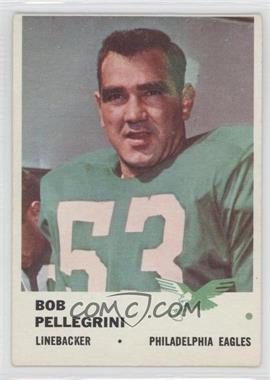 1961 Fleer - [Base] #57 - Bob Pellegrini