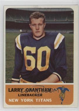 1962 Fleer - [Base] #64 - Larry Grantham