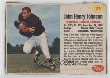 1962 Post - [Base] #125 - John Henry Johnson [Poor to Fair]