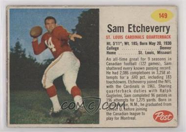 1962 Post - [Base] #149 - Sam Etcheverry