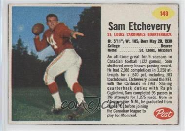 1962 Post - [Base] #149 - Sam Etcheverry