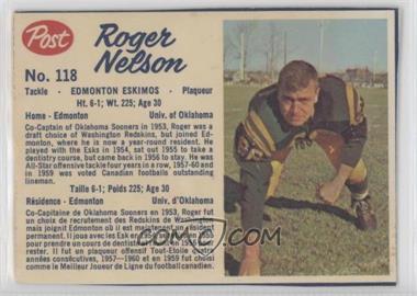 1962 Post Cereal CFL - [Base] #118.2 - Roger Nelson (hand-cut)