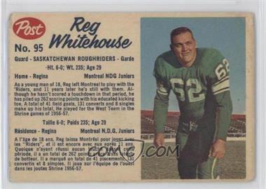 1962 Post Cereal CFL - [Base] #95.1 - Reg Whitehouse (perforated) [Poor to Fair]