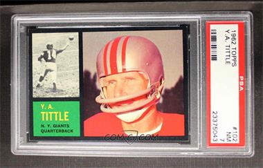 1962 Topps - [Base] #102 - Y.A. Tittle [PSA 7 NM]