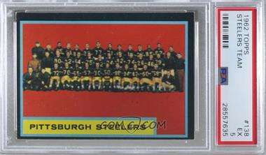 1962 Topps - [Base] #138 - Pittsburgh Steelers Team [PSA 5 EX]