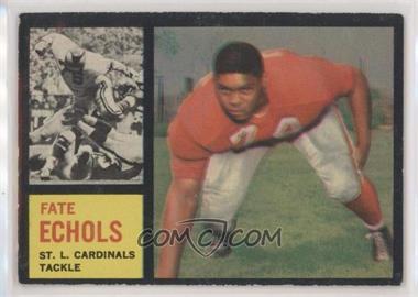 1962 Topps - [Base] #149 - Fate Echols