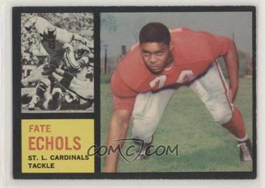 1962 Topps - [Base] #149 - Fate Echols