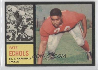 1962 Topps - [Base] #149 - Fate Echols