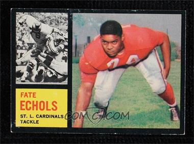 1962 Topps - [Base] #149 - Fate Echols