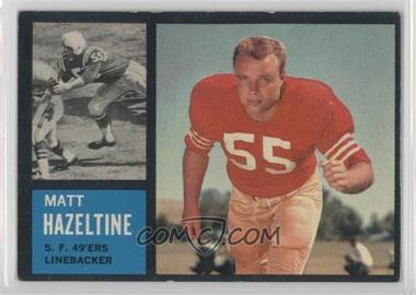 1962 Topps - [Base] #160 - Matt Hazeltine [Good to VG‑EX]