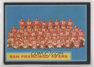 1962 Topps - [Base] #163 - San Francisco 49ers Team [Good to VG‑EX]
