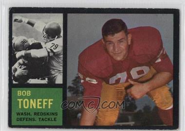 1962 Topps - [Base] #172 - Bob Toneff [Good to VG‑EX]