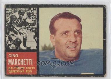 1962 Topps - [Base] #8 - Gino Marchetti [COMC RCR Poor]