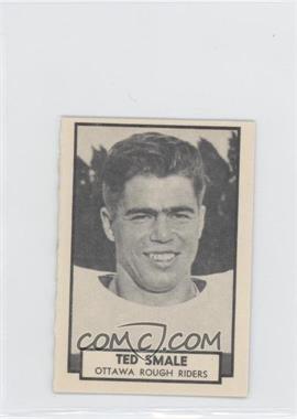 1962 Topps CFL - [Base] #109 - Ted Smale