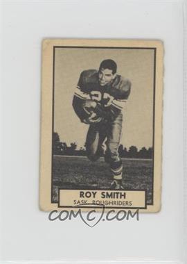 1962 Topps CFL - [Base] #129 - Roy Smith [Good to VG‑EX]