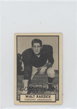 1962 Topps CFL - [Base] #142 - Walt Radzick [Good to VG‑EX]