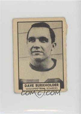 1962 Topps CFL - [Base] #149 - Dave Burkholder [Good to VG‑EX]