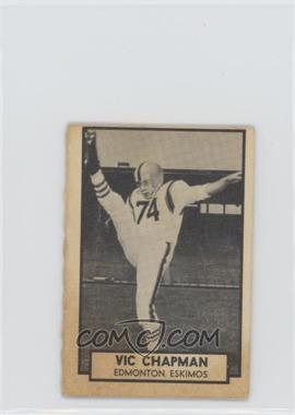 1962 Topps CFL - [Base] #39 - Vic Chapman [Poor to Fair]