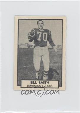 1962 Topps CFL - [Base] #55 - Bill Smith [Good to VG‑EX]