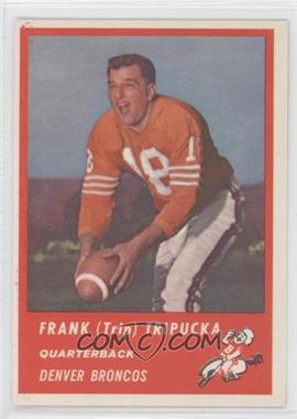 1963 Fleer - [Base] #79 - Frank (Trip) Tripucka [Altered]