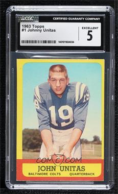 1963 Topps - [Base] #1.1 - Johnny Unitas [CGC 5 Excellent]