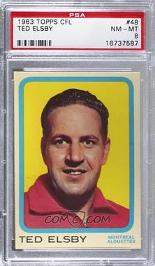 1963 Topps CFL - [Base] #48 - Ted Elsby [PSA 8 NM‑MT]