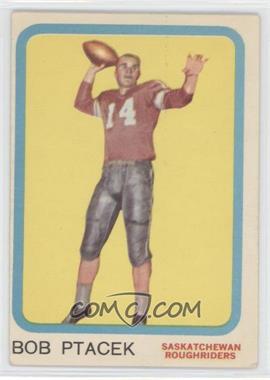 1963 Topps CFL - [Base] #59 - Bob Ptacek [Good to VG‑EX]