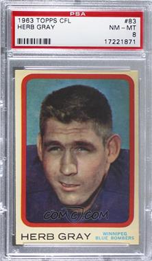 1963 Topps CFL - [Base] #83 - Herb Gray [PSA 8 NM‑MT]