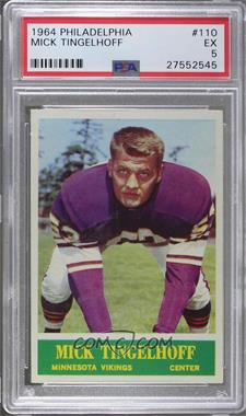 1964 Philadelphia - [Base] #110 - Mick Tingelhoff [PSA 5 EX]