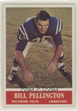 1964 Philadelphia - [Base] #9 - Bill Pellington