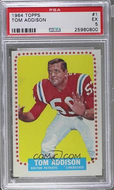 1964 Topps - [Base] #1 - Tom Addison [PSA 5 EX]