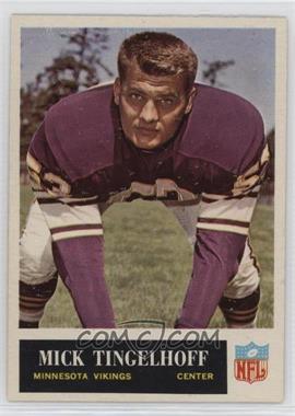 1965 Philadelphia - [Base] #111 - Mick Tingelhoff