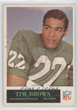 1965 Philadelphia - [Base] #130 - Tim Brown [Good to VG‑EX]