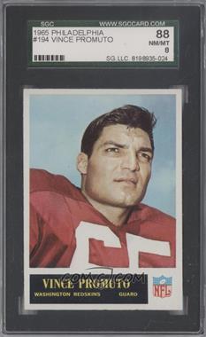 1965 Philadelphia - [Base] #194 - Vince Promuto [SGC 88 NM/MT 8]