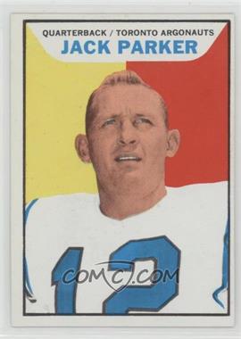 1965 Topps CFL - [Base] #110 - Jack Parker