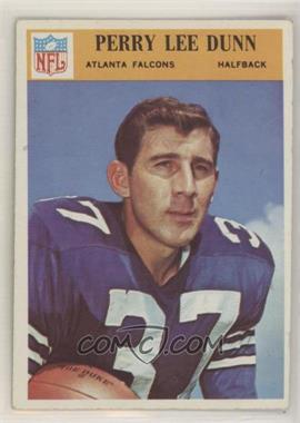 1966 Philadelphia - [Base] #4 - Perry Lee Dunn (Wearing Dallas Cowboys Uniform)