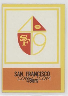 1967 Philadelphia - [Base] #180 - San Francisco 49ers Team [Poor to Fair]