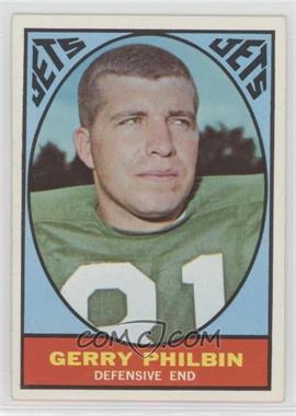 1967 Topps - [Base] #99 - Gerry Philbin